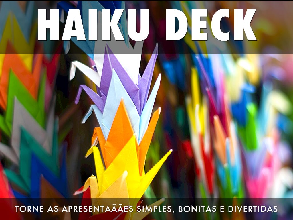 O que Ã© o Haiku Deck?