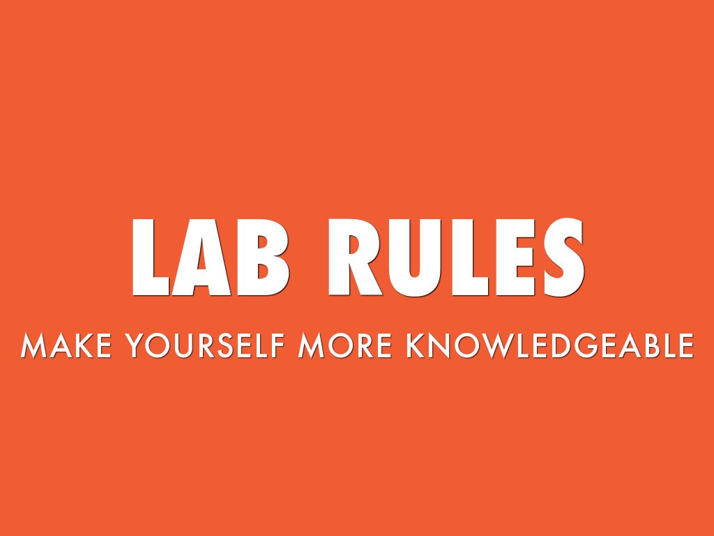 Lab Rules by diegocorando