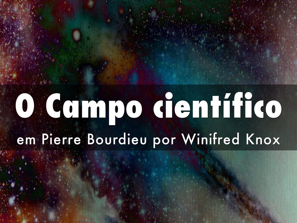 O Campo científico