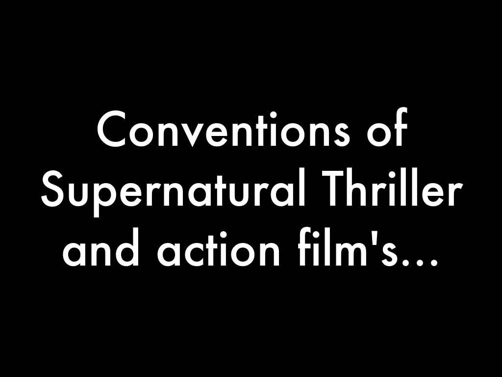 Thriller and Action Conventions