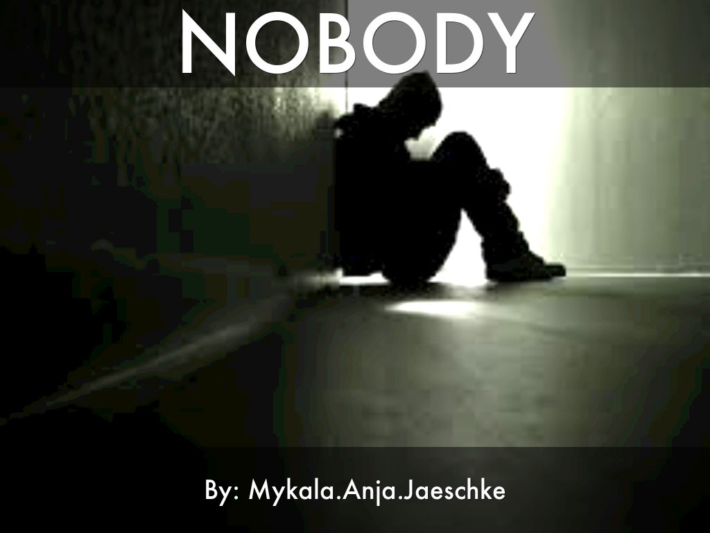 Nobody