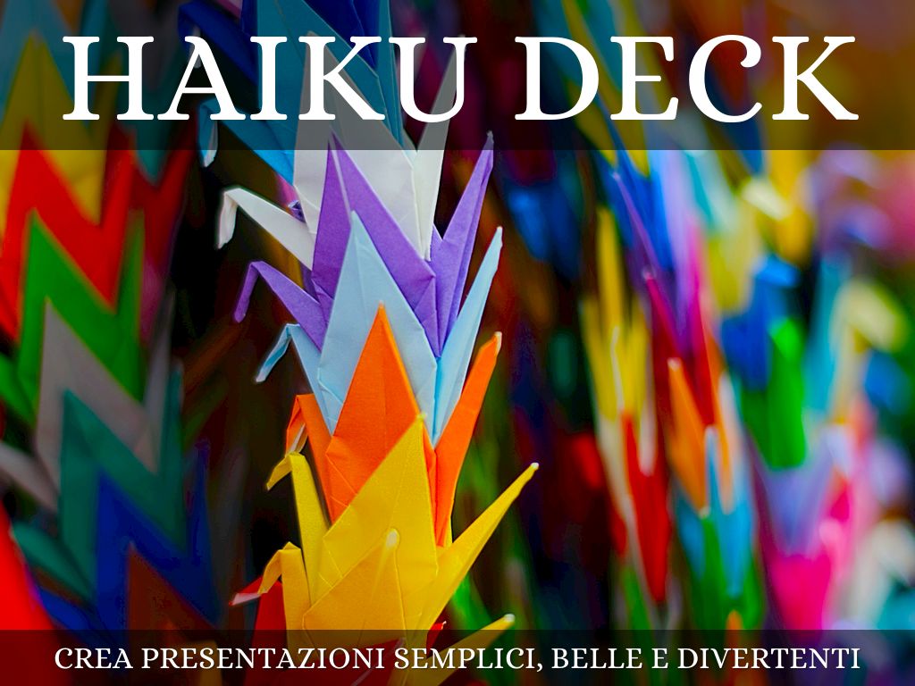 Che cos'è Haiku Deck?
