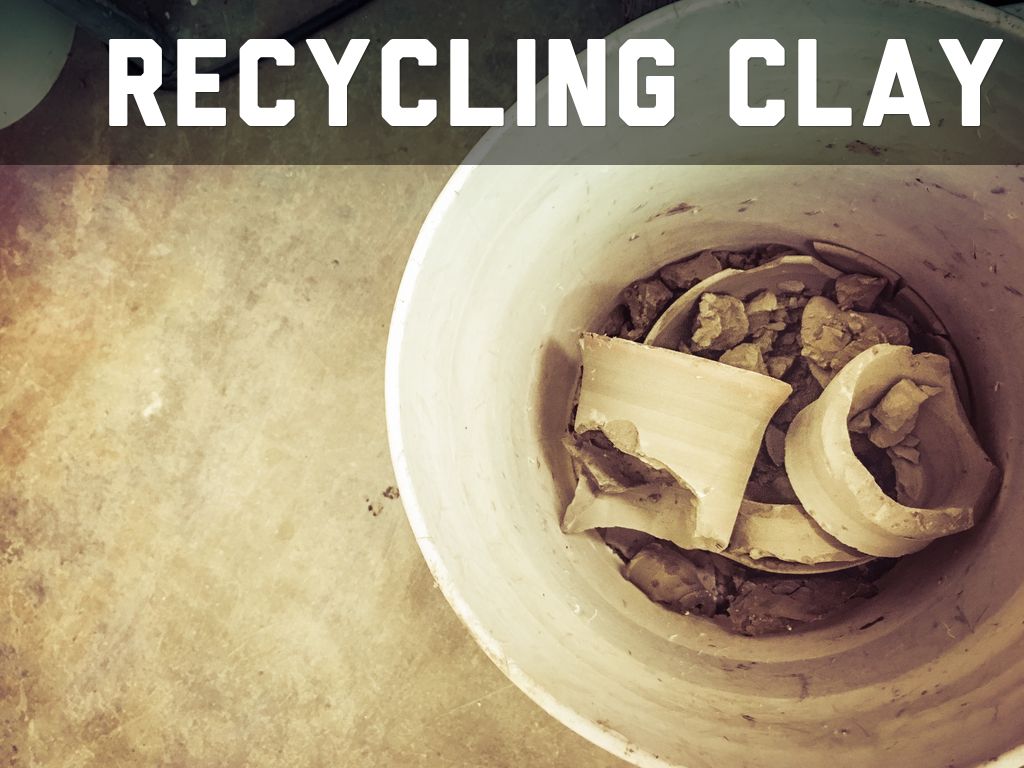 Recycling Clay by Damien