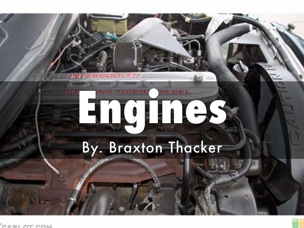 Engines by. Braxton Thacker