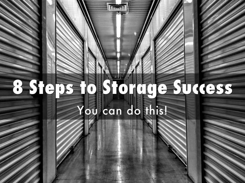 Call Here: 8 Steps to Storage Success