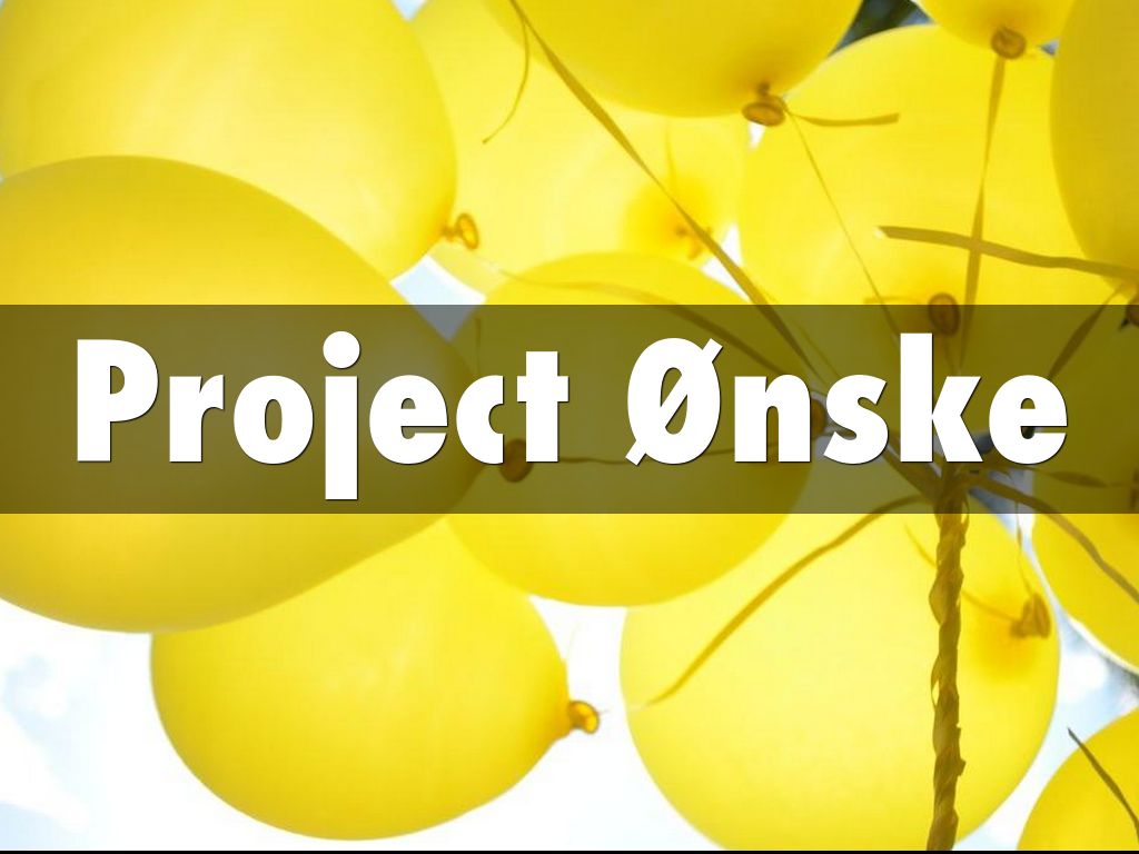 Project Ønske