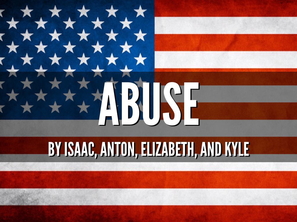Abuse