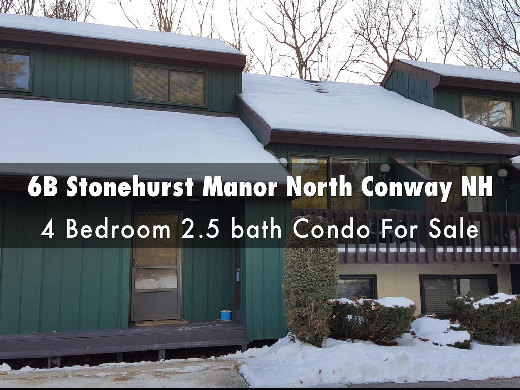 6B Stonehurst Manor North Conway NH