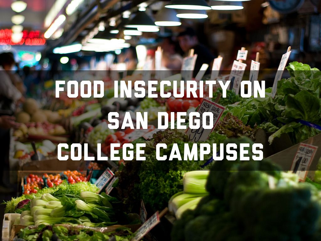 Food insecurity on San Diego College Campuses by miss.