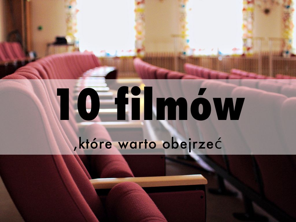 10 filmów