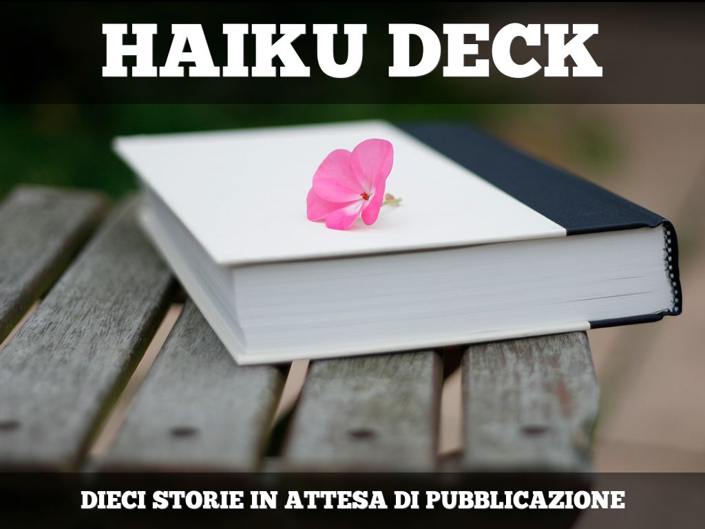Haiku Deck in azione