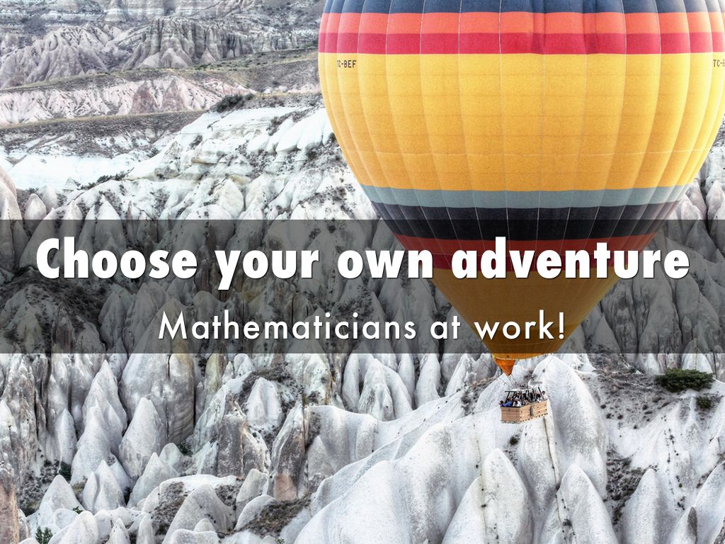 Choose your own adventure