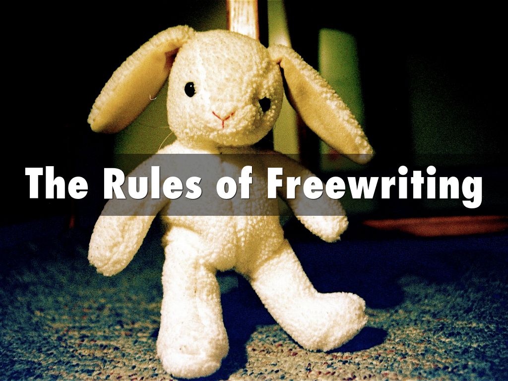 The Rules of Freewriting