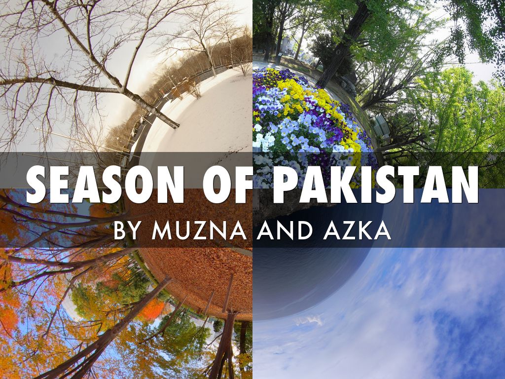 SEASON OF PAKISTAN by azkaaltaf1