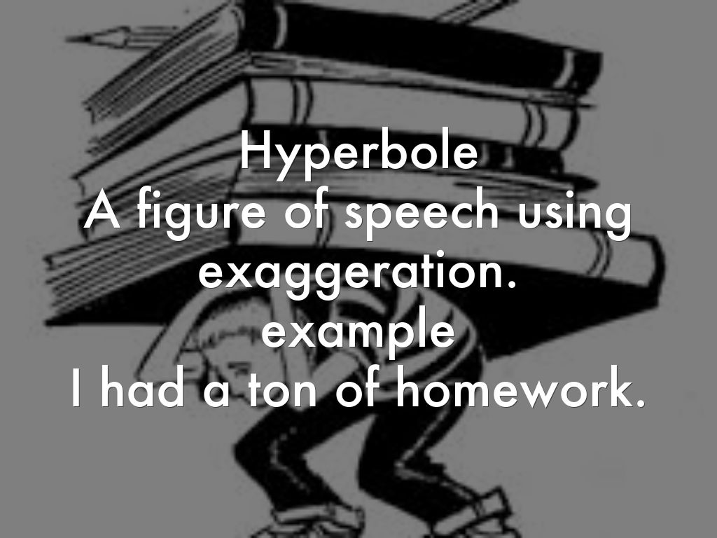 Hyperbole in a sentence picture