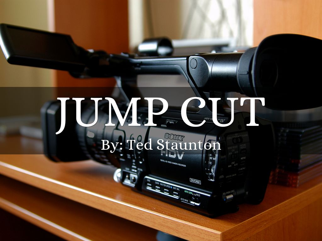 JUMP CUT