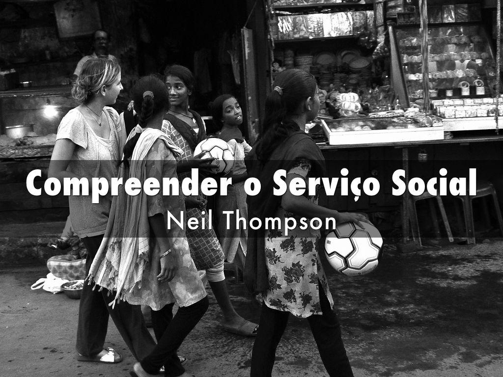 Compreender o Serviço Social