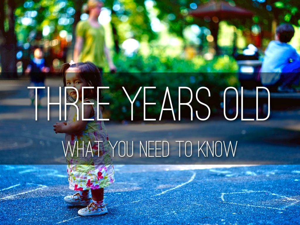 three years old 