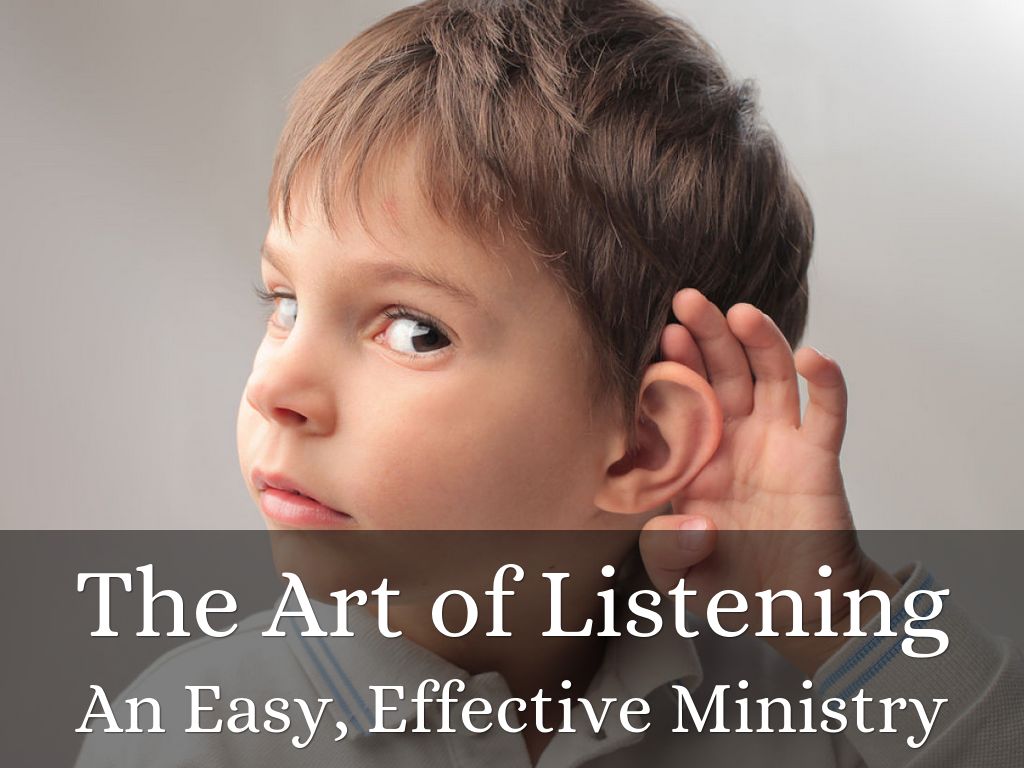 The Art of Listening