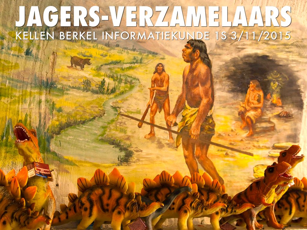 Jagers Verzamelaars by Kellen Berkel