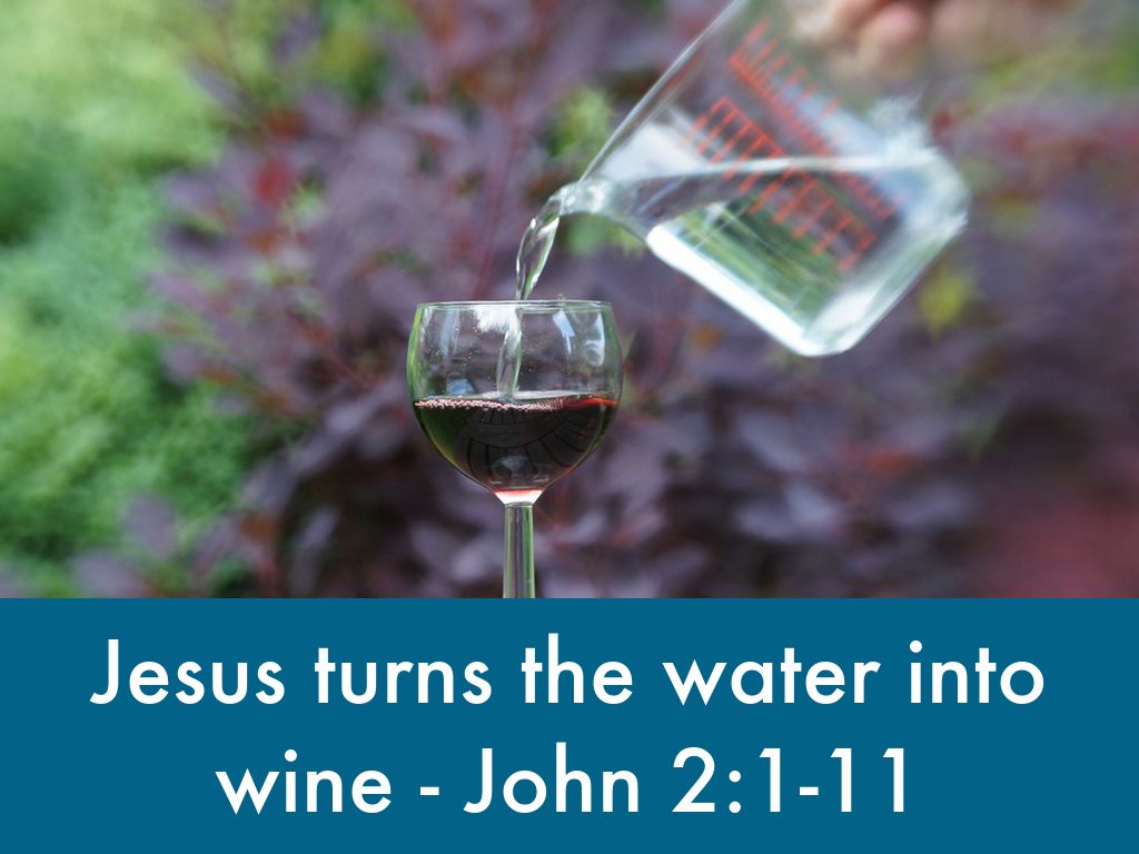 Jesus turns the Water into Win