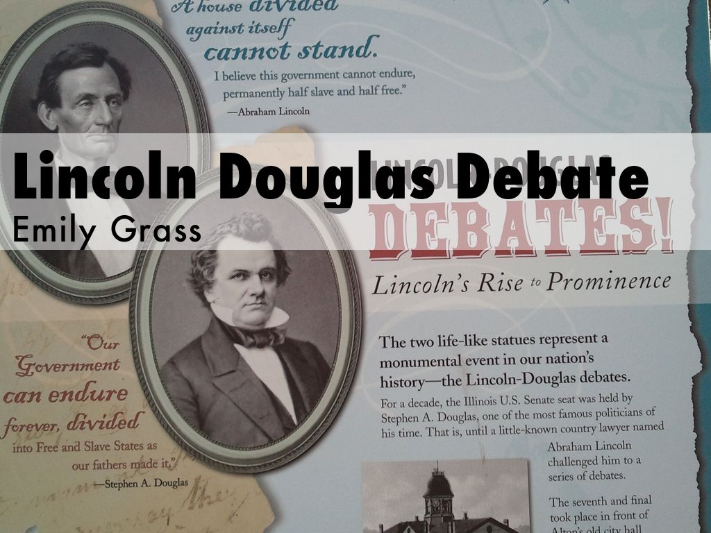 Lincoln Douglas Debate
