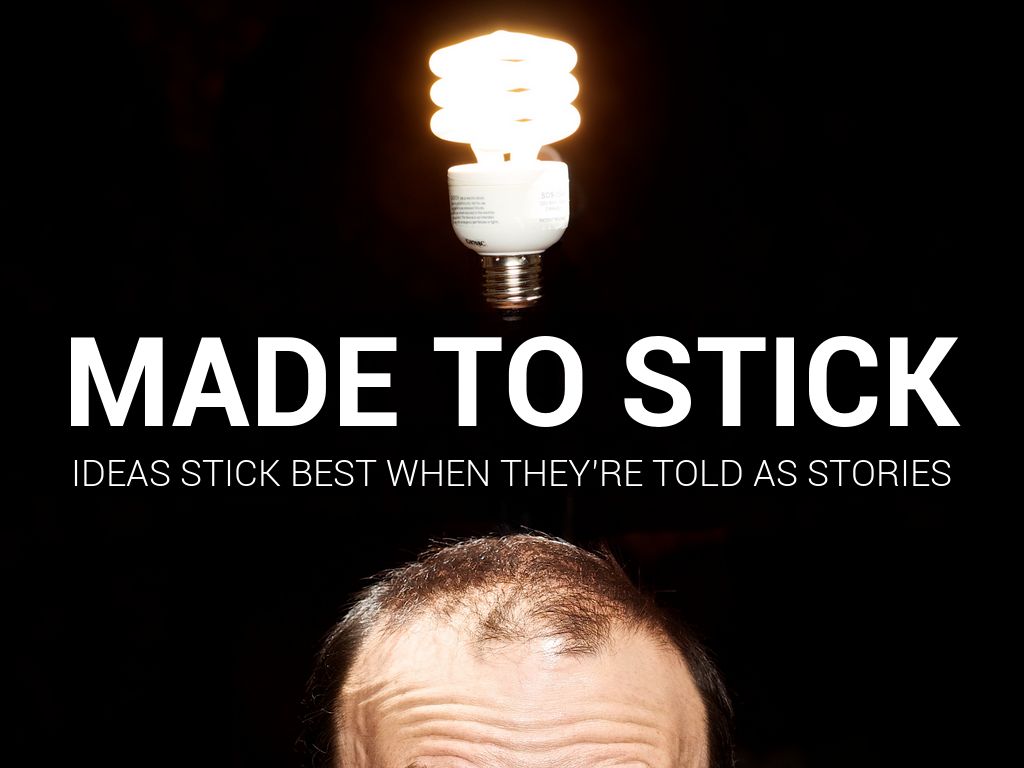 Copy of Made To Stick