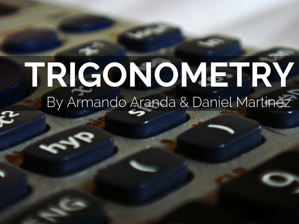 Trigonometry