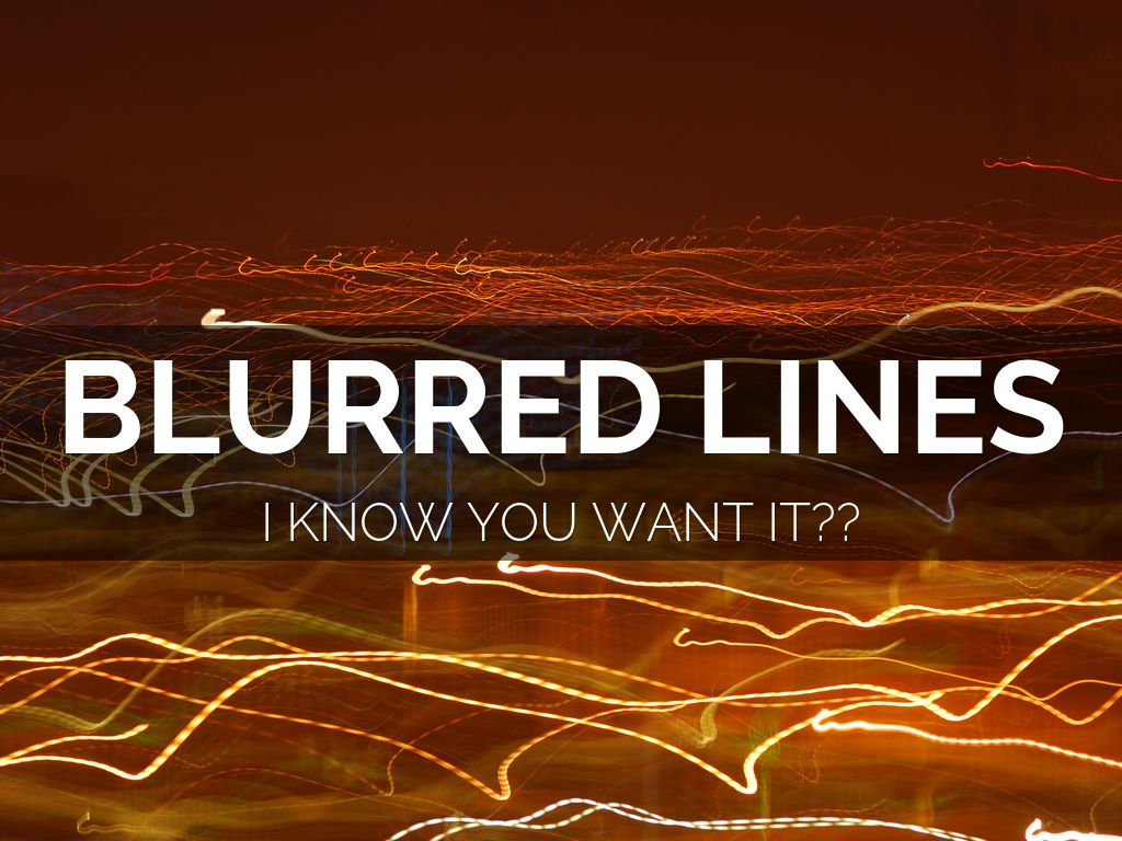 Blurred Lines by