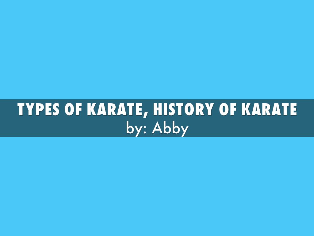 types of karate, history of karate by Gillian Baehr