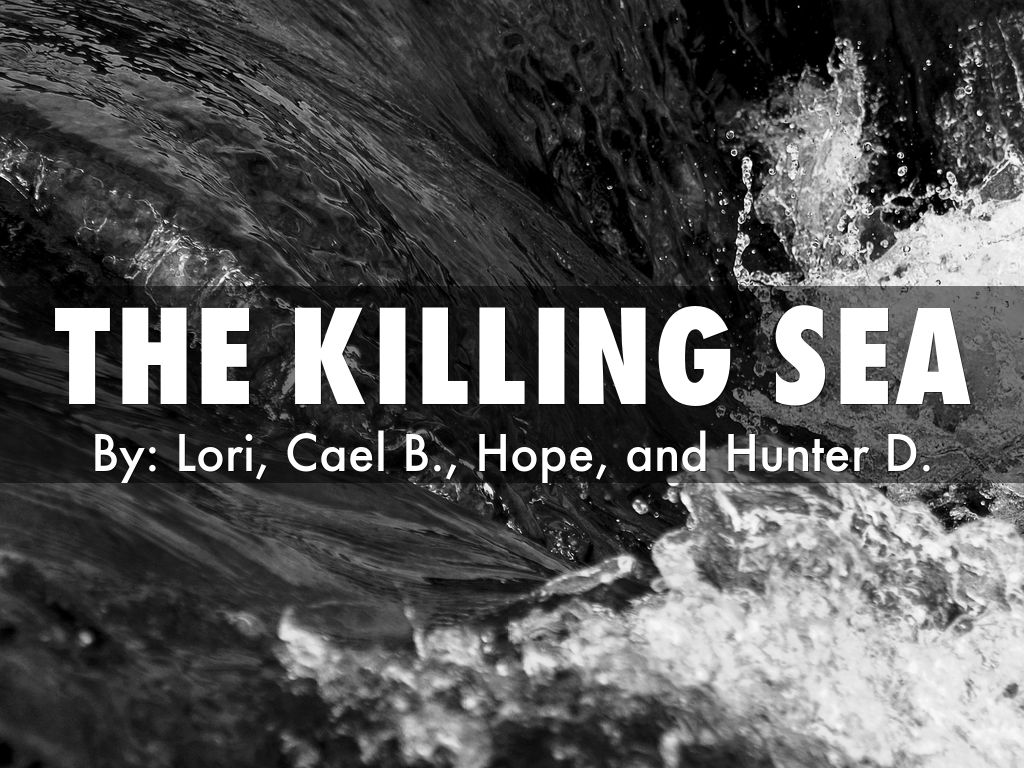 The Killing Sea