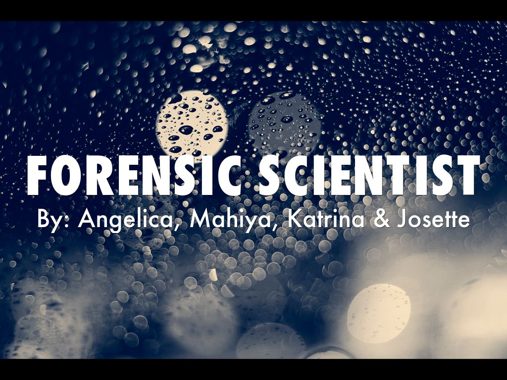 Forensic Scientist