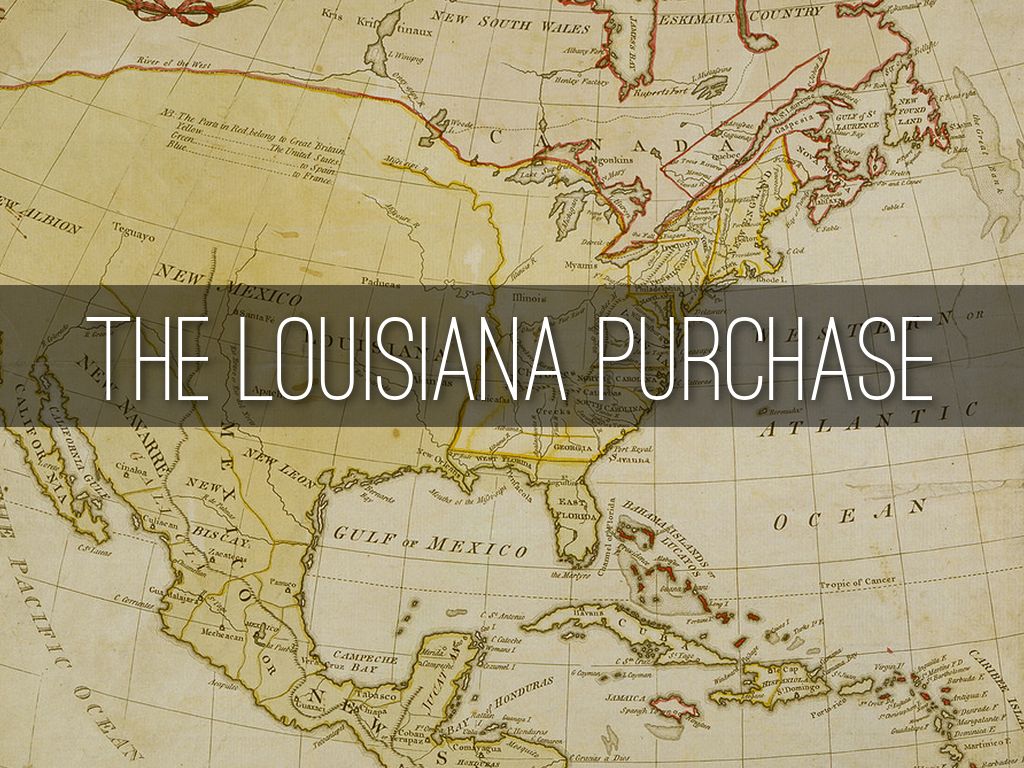 The Louisiana Purchase