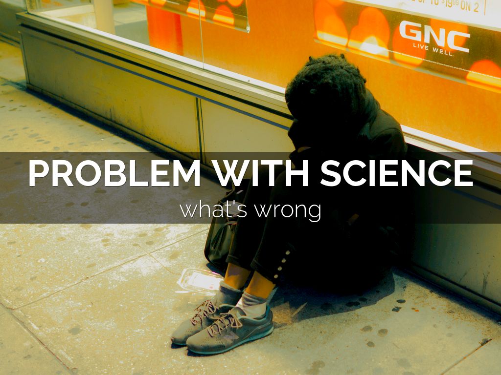 Problem with science by Sandra Teng