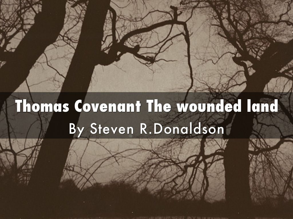 Thomas Covenant The wounded land