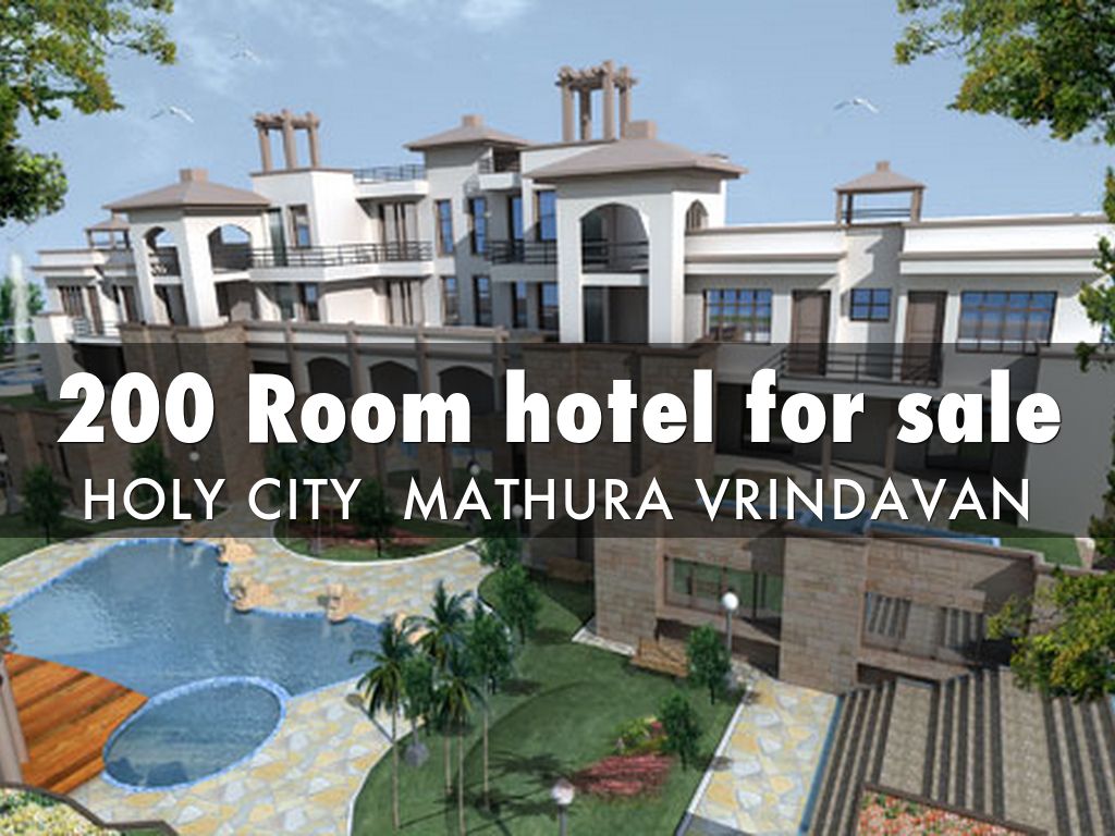 200 Room hotel for sale by JAY SHARMA