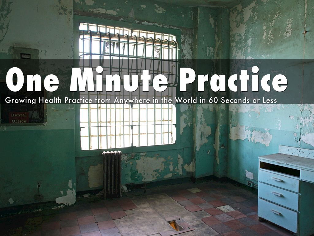 One Minute Practice