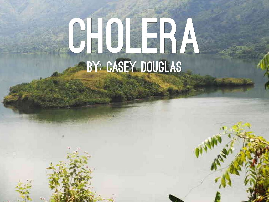 Cholera