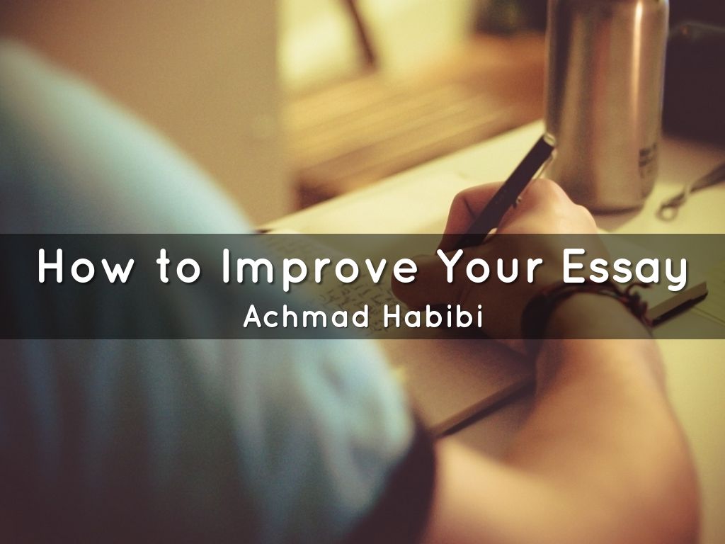 How to Improve Your Essay