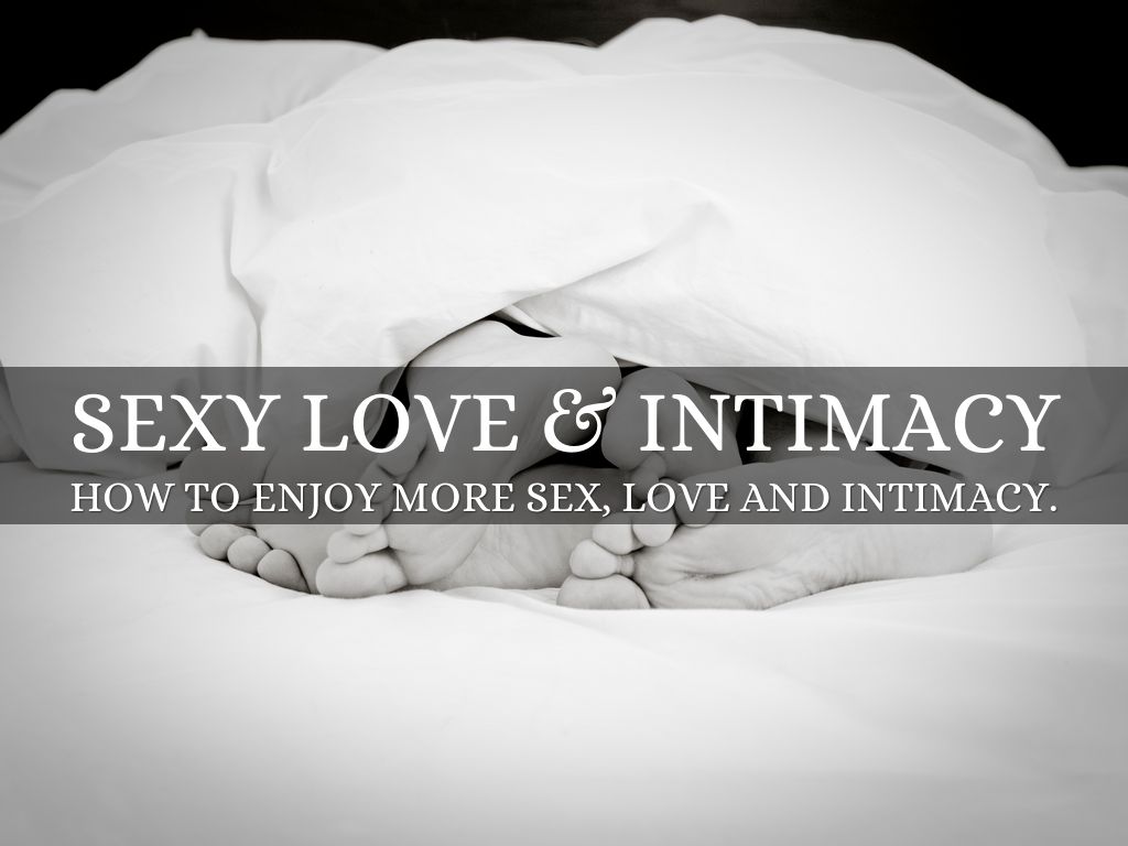 Copy of Sexy Love & Intimacy