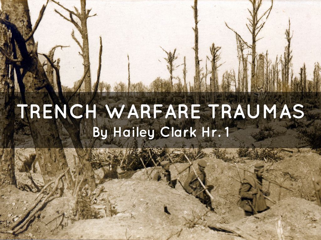 Trench Warfare Traumas