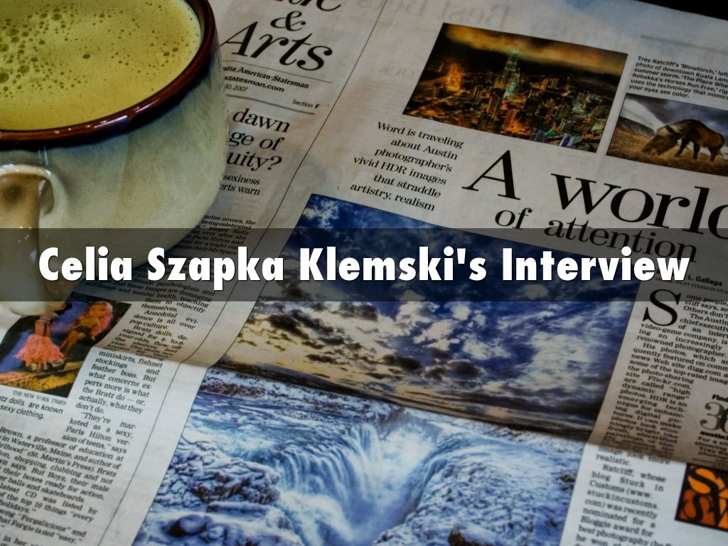Celia Szapka Klemski's Interview