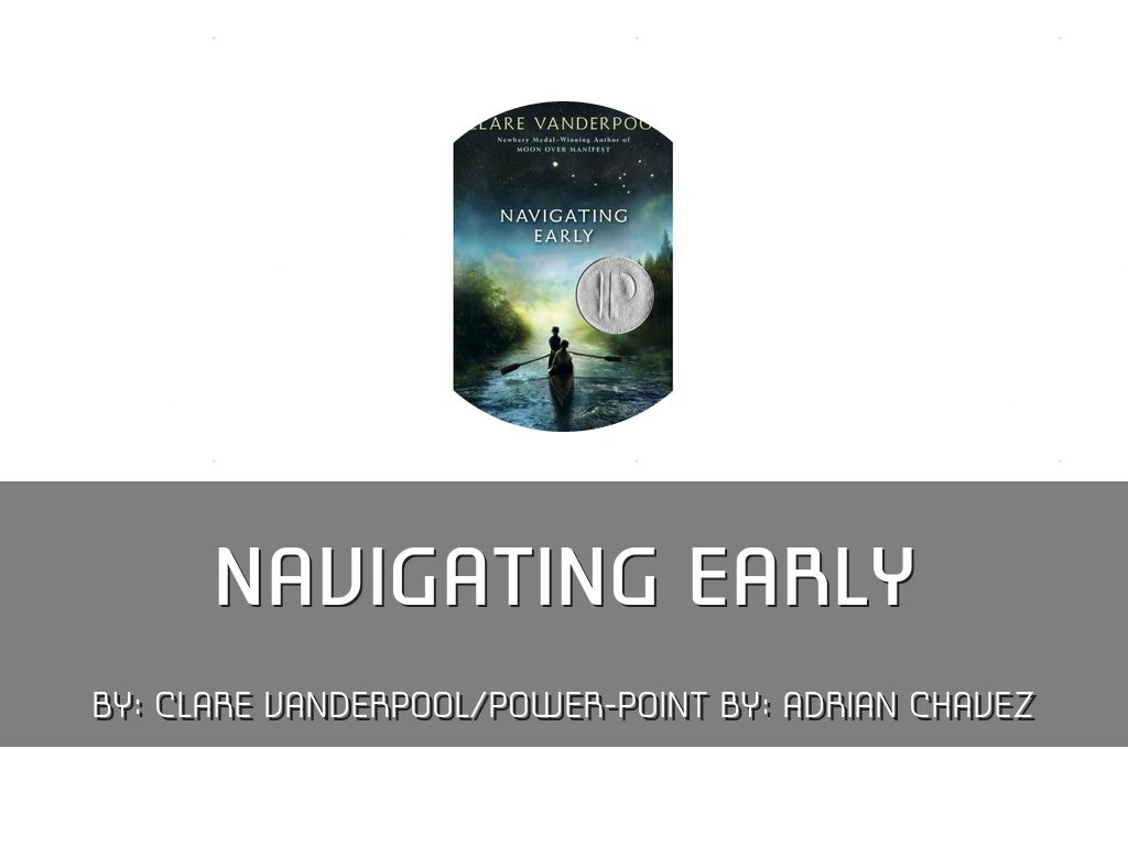 navigating early by adrianchavez