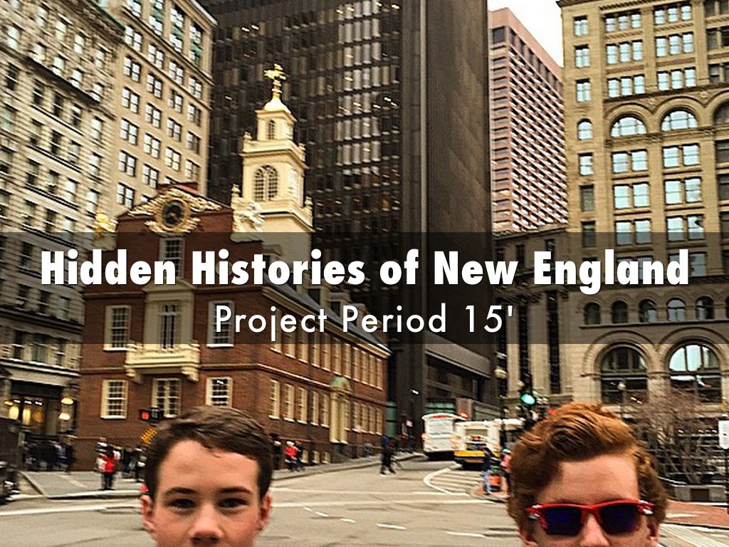 Hidden Histories of New England