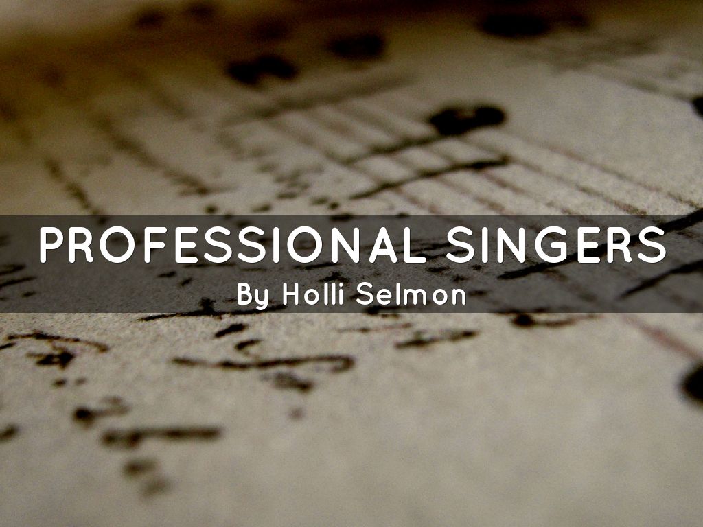 Professional singers