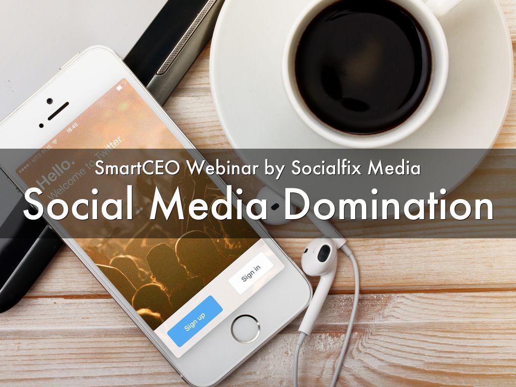 Social Media Domination