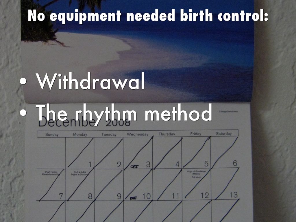 Birth Control methods by Jennifer Wade