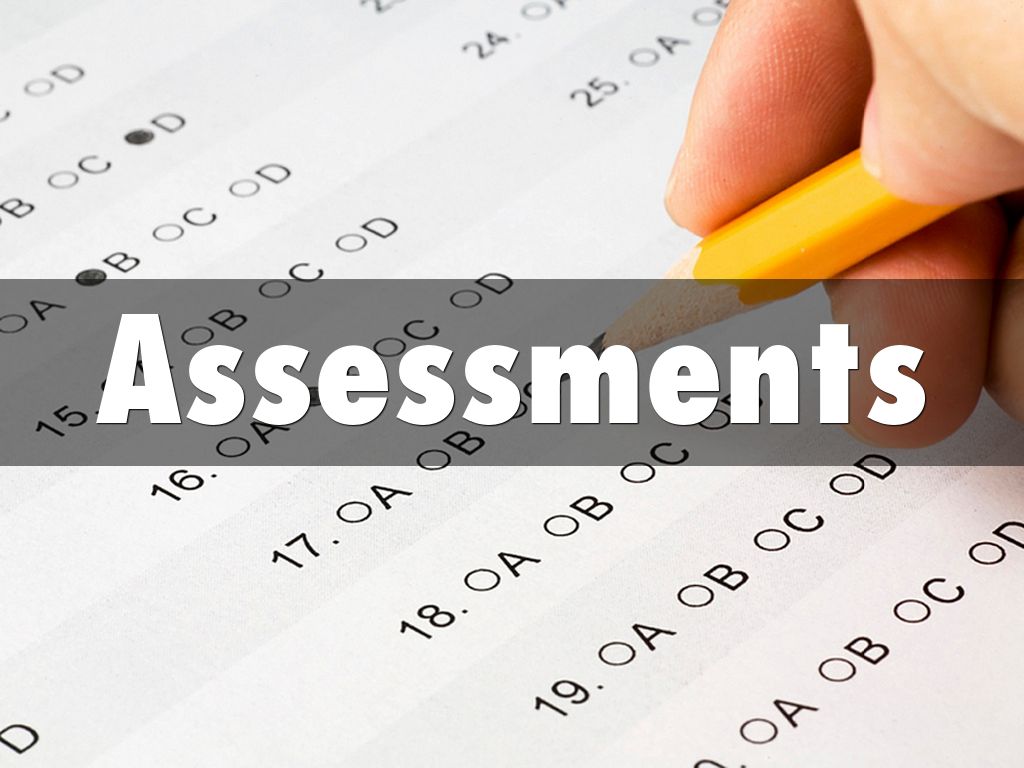 Assessments