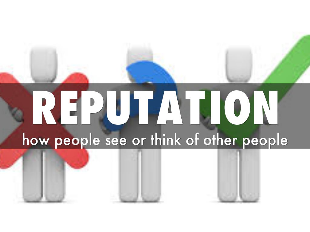 reputation