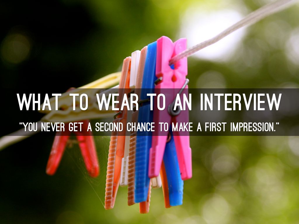 What to wear to an interview